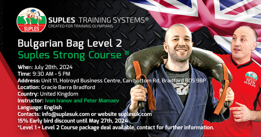 🇬🇧28 July '24 | Suples Bulgarian Bag Level 2 Certification - BRADFORD, UK